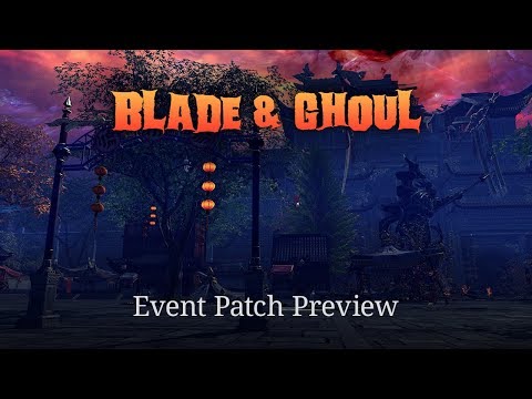 Blade &amp; Soul: Blade &amp; Ghoul Patch Preview