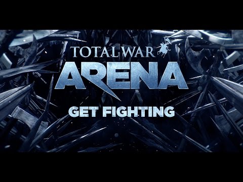 Total War: ARENA - Get Fighting Trailer