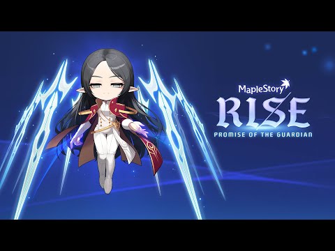MapleStory Rise: Promise of the Guardian Trailer (30s)