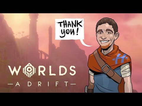 Worlds Adrift - Thank You!