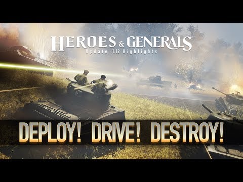 Heroes &amp; Generals. Update 1.12 &quot;Deploy! Drive! Destroy!&quot;