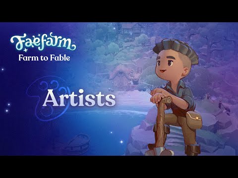 Farm to Fable: The Artists | Fae Farm