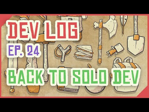 Devlog Ep 24 - Why I&#039;m Going back to Solo Development