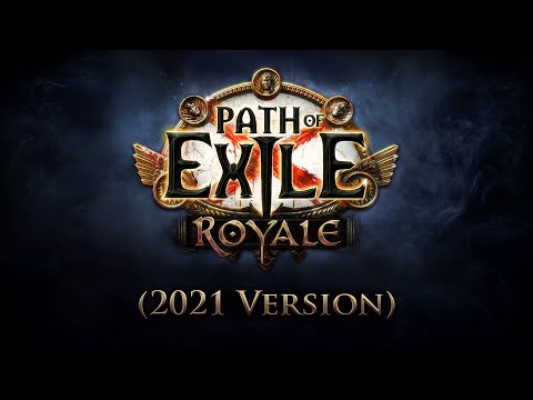 Path of Exile: Royale (2021 Version)