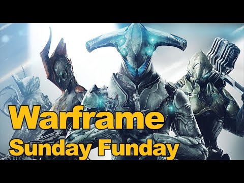Warframe Gameplay - Sunday Funday Round 76