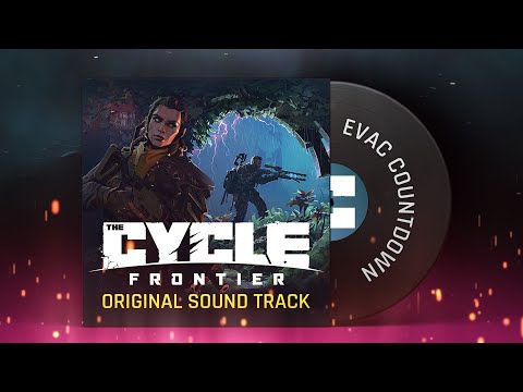 The Cycle: Frontier - Official Soundtrack - Evac Countdown