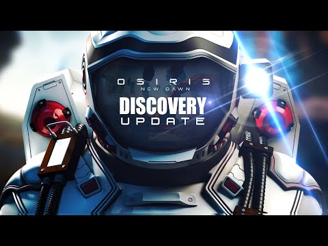 Osiris: New Dawn - Discovery Update