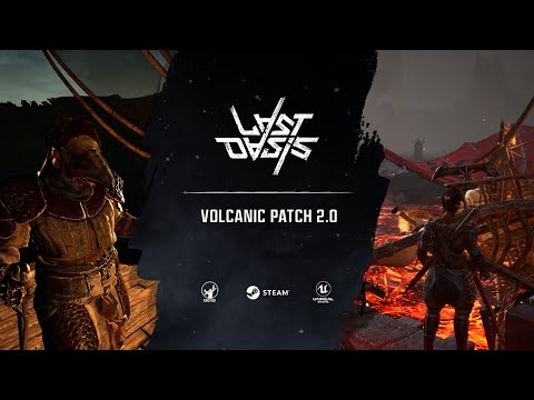 Last Oasis - Volcanic Update part II