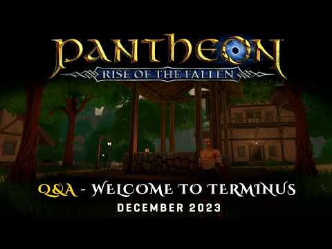 Pantheon: Rise of the Fallen - Q&amp;A - Welcome to Terminus