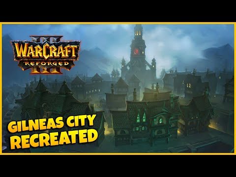 Gilneas City Recreated In WC3 Reforged! | Warcraft 3 Reforged