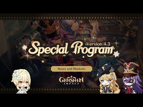 Version 4.3 Special Program｜Genshin Impact