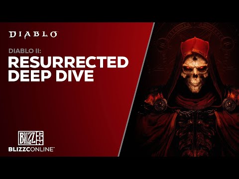 BlizzConline 2021 - Diablo II: Resurrected Deep Dive