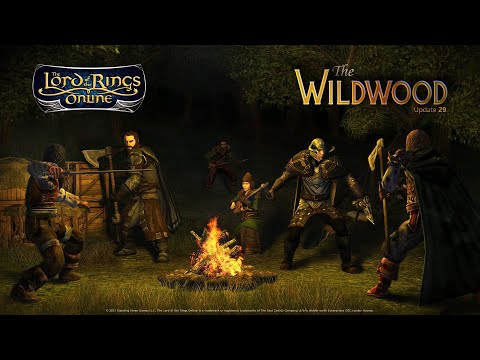 Update 29: The Wildwood Launch Trailer - The Lord of the Rings Online
