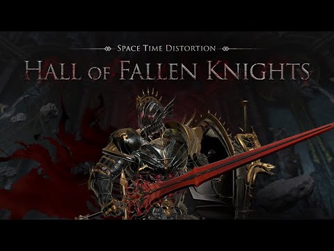 [Vindictus] Space Time Distortion: Hall of Fallen Knights