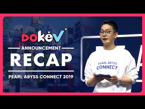 DokeV Announcement Recap | Pearl Abyss Connect 2019