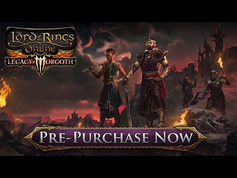 Legacy of Morgoth Prepurchase Trailer - The Lord of the Rings Online