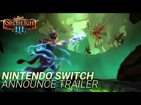 Torchlight III - Nintendo Switch Announce Trailer