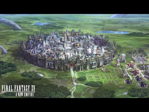Final Fantasy XV: A New Empire – Build Your Empire