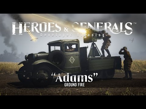 Heroes &amp; Generals - Videolog: Adams update