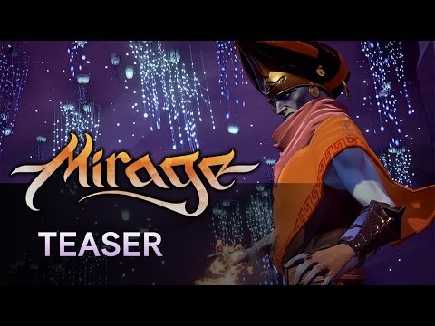 Mirage: Arcane Warfare - Teaser