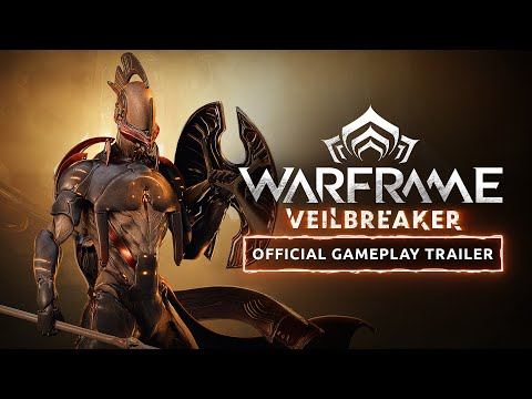 Warframe | Veilbreaker Official Gameplay Trailer - Available Now On All Platforms