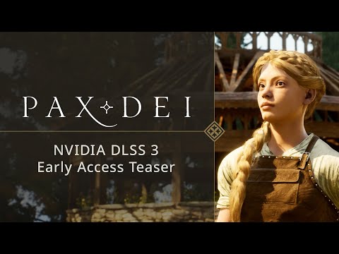 Pax Dei | NVIDIA 4K DLSS 3 - Early Access Teaser