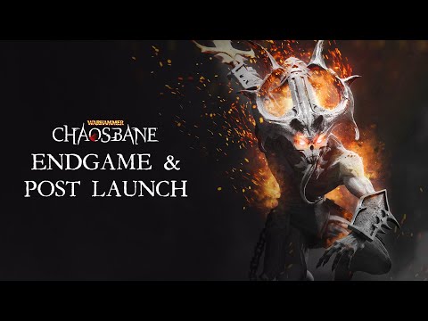 Warhammer: Chaosbane - EndGame &amp; Post Launch [ESRB US]