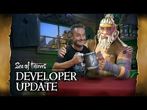 Official Sea of Thieves Developer Update: July 17th 2019