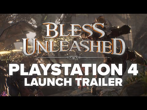 Bless Unleashed: PlayStation 4 Launch Trailer