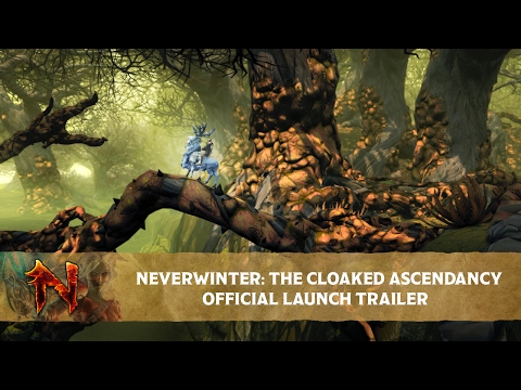 Neverwinter: The Cloaked Ascendancy – Official Launch Trailer