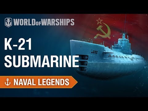 Naval Legends. Submarine K-21 | World of Warships