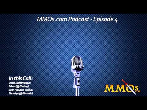 MMOs.com Podcast - Episode 4