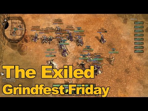 The Exiled Gameplay Grindfest Friday - MMOs.com