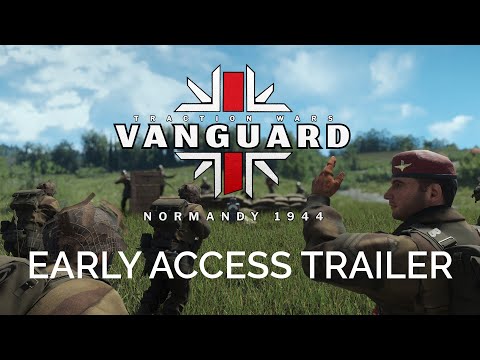 Vanguard: Normandy 1944 - Early Access Launch Trailer