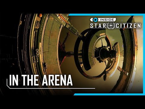 Inside Star Citizen: In The Arena | Winter 2023