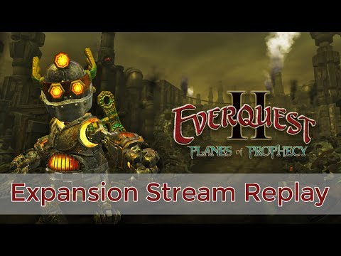 EverQuest II: Planes of Prophecy Expansion Stream