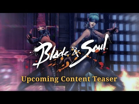 Blade &amp; Soul: Upcoming Content Teaser