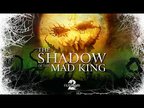 Guild Wars 2 Shadow of the Mad King Halloween Trailer