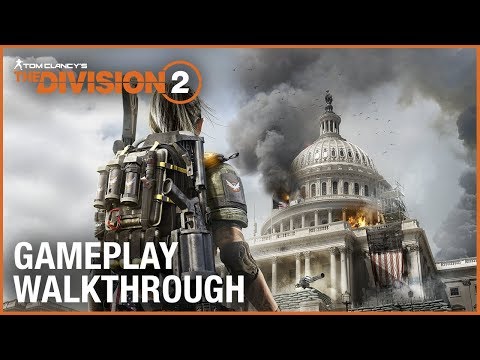 Tom Clancy&#039;s The Division 2: E3 2018 World Premiere Gameplay Walkthrough Trailer | Ubisoft [NA]