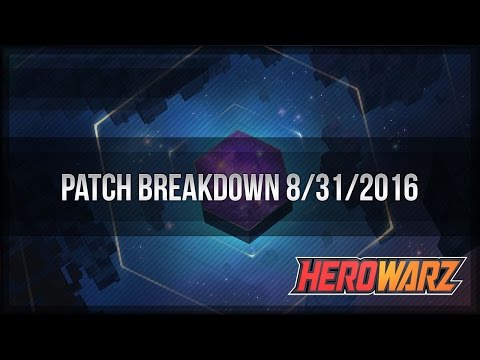 HeroWarz Official - Patch Breakdown: 8/31/2016