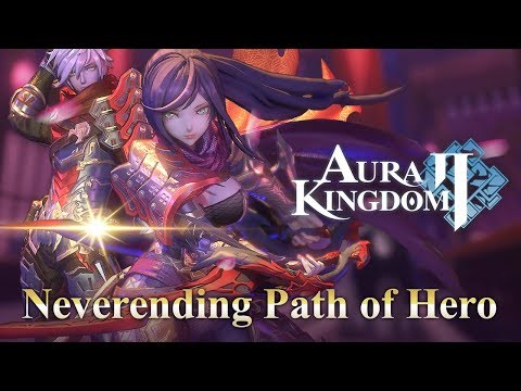 【Aura Kingdom 2】Official Trailer