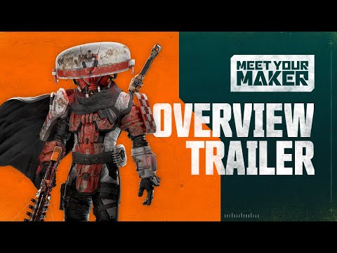 Meet Your Maker | Official Gameplay Overview Trailer