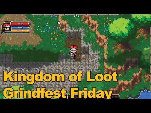 Kingdom of Loot Gameplay Grindfest Friday - MMOs.com