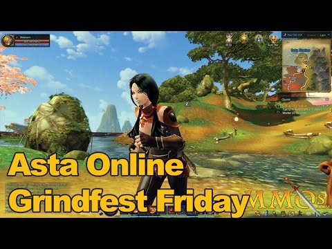 Asta Online Gameplay Grindfest Friday - MMOs.com