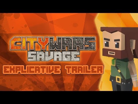 Citywars Savage Alpha Explication GamePlay Trailer 2018