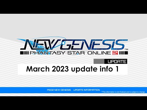 PSO2 NEW GENESIS March 2023 Update 1 Introduction Video