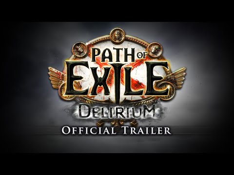 Path of Exile: Delirium Official Trailer and Developer Commentary