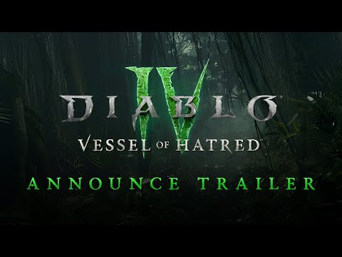 Diablo IV | Vessel of Hatred | Expansion Announce Trailer