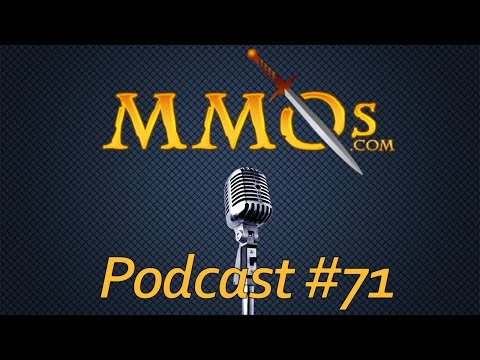 MMOs.com Podcast - Episode 71: MMO World to Live in, Chronicles of Elyria, &amp; More