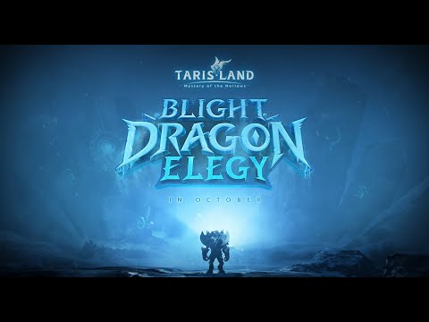 Tarisland Season 1 Trailer